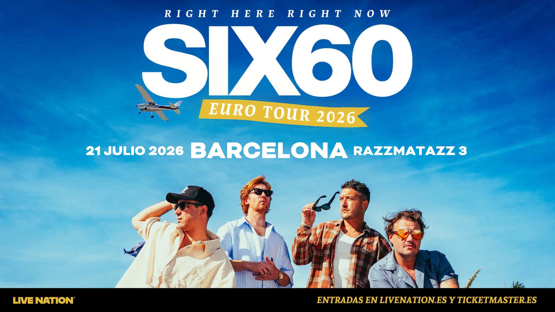 SIX60 solicitar acreditaciones de prensa para su concierto en Barcelona 2026